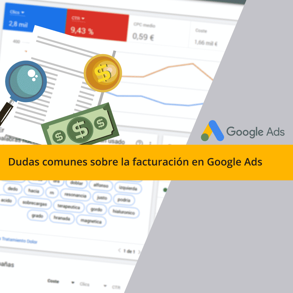 Dudas frecuentes sobre la facturación en Google Ads