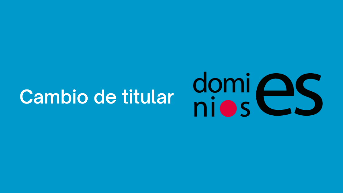 Cambio de titularidad de dominios .ES