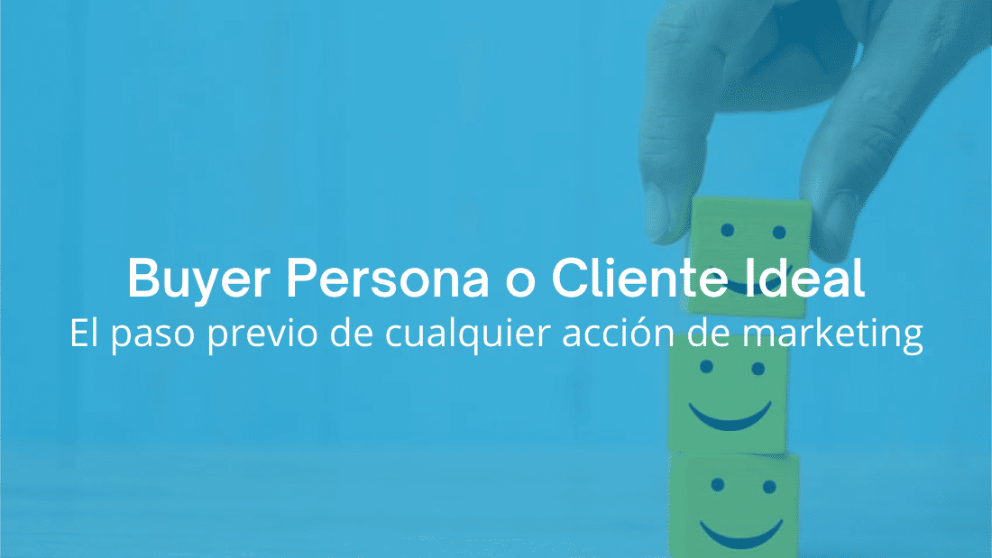 ¿Qué es el buyer persona?