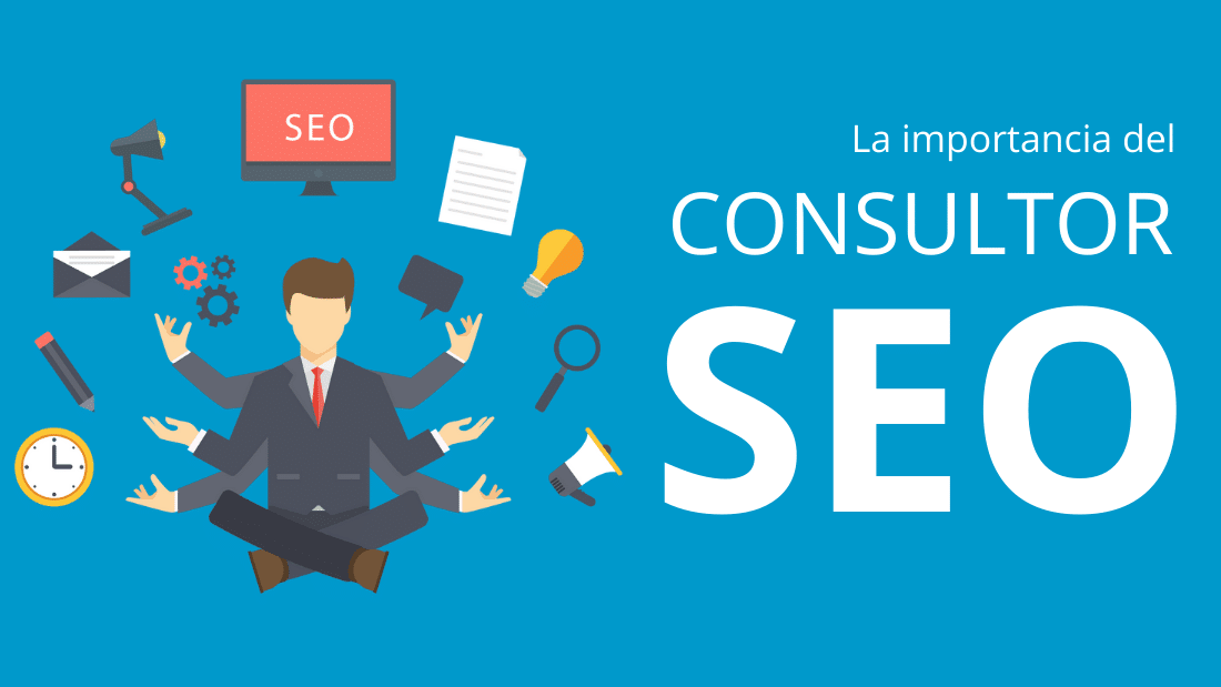 ¿Qué papel desempeña un consultor SEO?