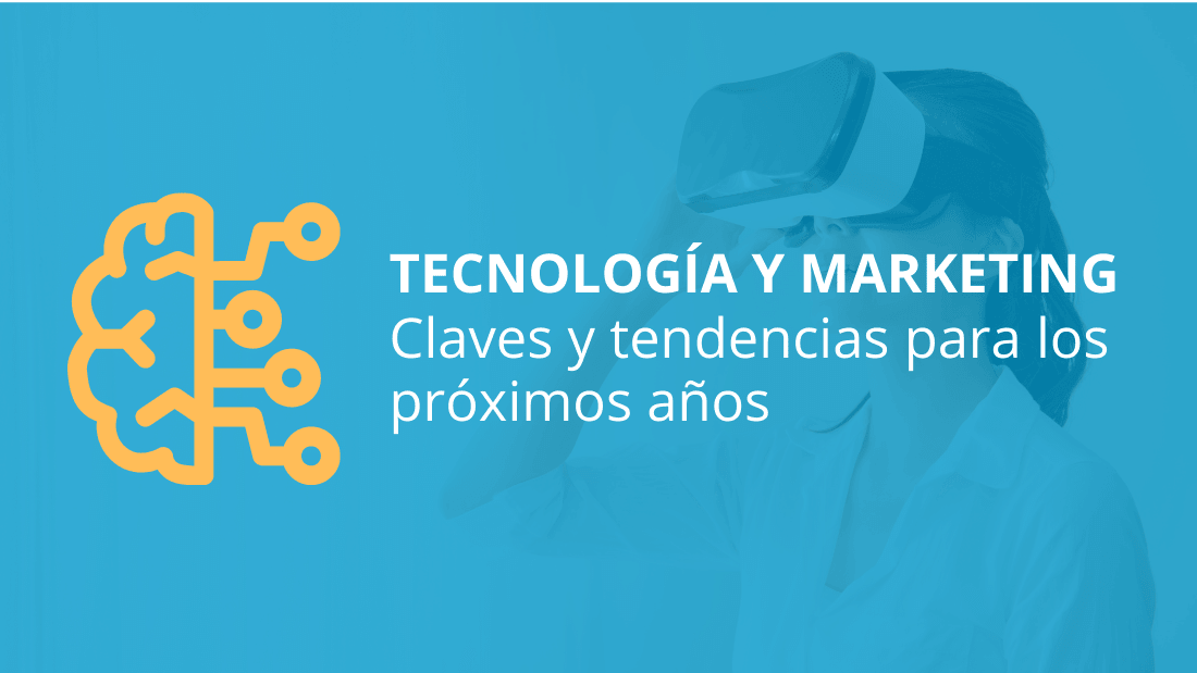 Tendencias de marketing digital en los próximos años