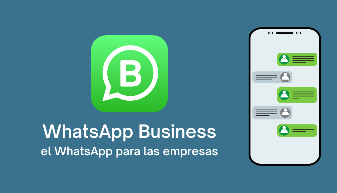 WhatsApp Business, la aplicación de WhatsApp para empresas