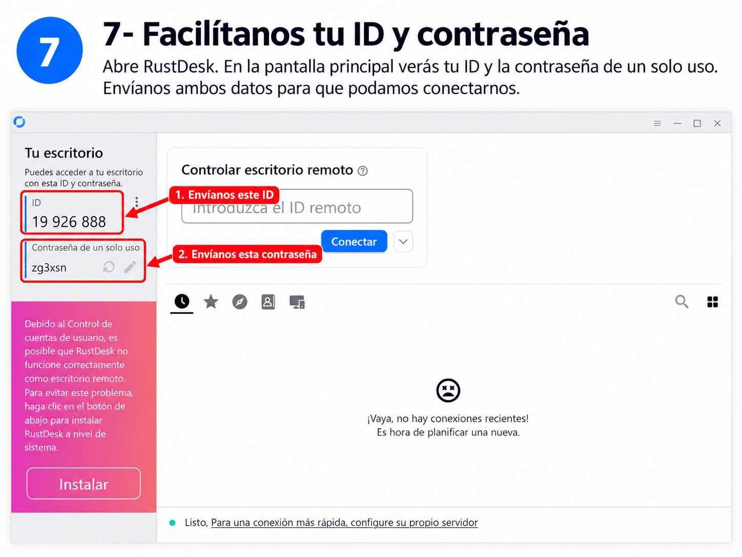 Paso7. Facilitanos tu ID y contrasena Paso7. Facilítanos tu ID y contrasena